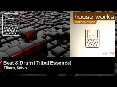 Tikaro, Selva - Beat & Drum - Tribal Essence - feat. Clarence