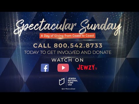 Jewish National Fund-USA's Spectacular Sunday