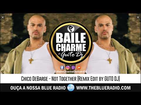 Chico DeBarge - Not Together (Remix Edit by GUTO DJ) 2OO3 R&B Classic
