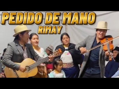 RIMAY EN PEDIDO DE MANO EN OTAVALO 2025