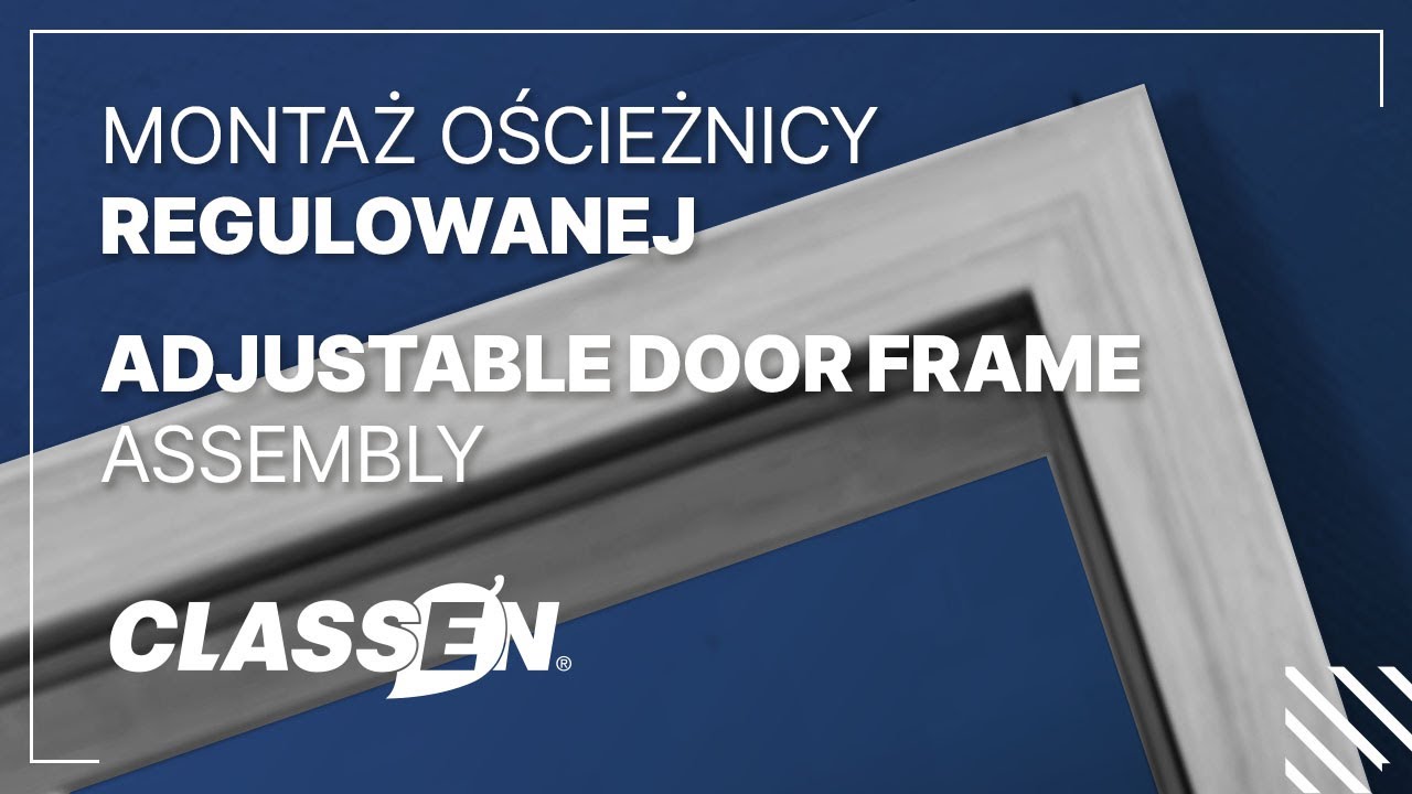 Adjustable door frame - assembly