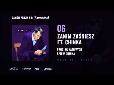 Praktis ft. Chinka - Zanim zaśniesz