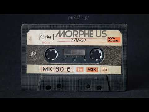 Morphe US - Tango (Official Audio)