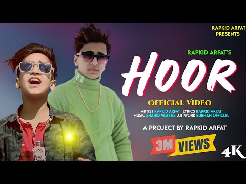 HOOR [ The Dream] By Rapkid Arfat|VAAKHS MUSIC