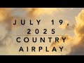 Billboard Top 60 Country Airplay July 19 2025