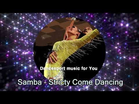 (Samba - Latin Dance) Dancesport Music for you – Strictly come dancing
