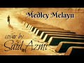 Nonstop Medley 13 Lagu Melayu Pilihan - Cover by - SAID AZMI