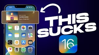 iOS 16 - THIS SUCKS!