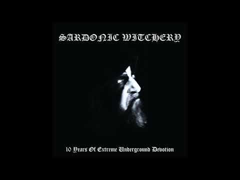 Sardonic Witchery - 10 Years Of Extreme Underground Devotion (Compilation)