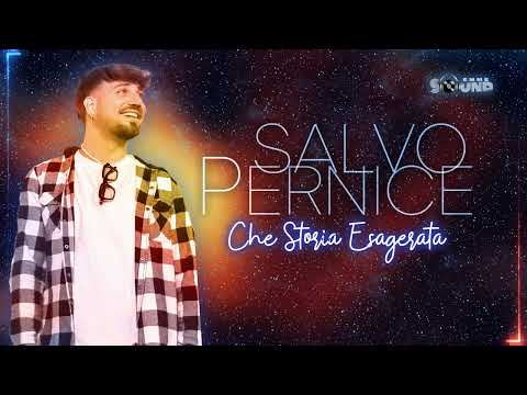 Salvo Pernice - Che Storia Esagerata (Official 2025)