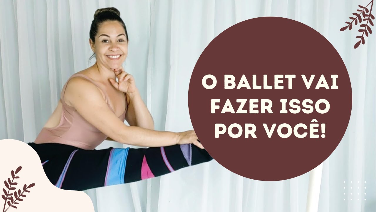 Benefícios do Ballet Adulto