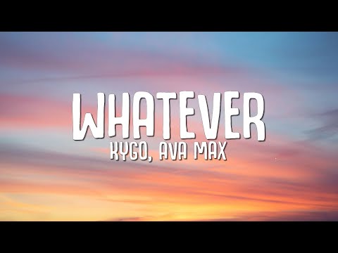 Whatever - Ava Max