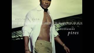 ALEXANDRE PIRES - PRISIONEIRO DO AMOR