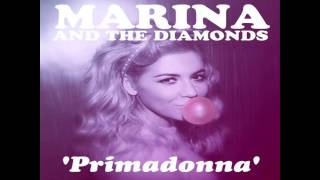 Marina And The Diamonds - Primadonna (99ers Remix)