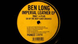 Ben Long - Imperial leather