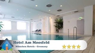 Hotel Am Moosfeld - München Hotels, Germany
