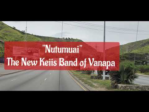 'Nutumuai' - The New Keiis Band of Vanapa, Central Province, PNG 🇵🇬