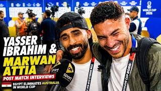 Yasser Ibrahim & Marwan Attia Post Match Interview | Egypt eliminates Australia in World Cup