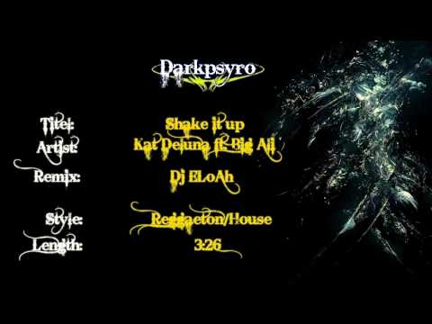 Kat DeLuna feat. Big Ali - Shake It Up (Dj ELoAh) [HD]