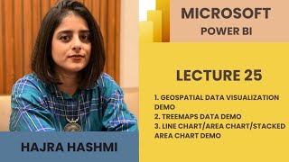 Microsoft Power BI Lecture 25 | visualisation geospatial data, treemaps demo and line,area charts