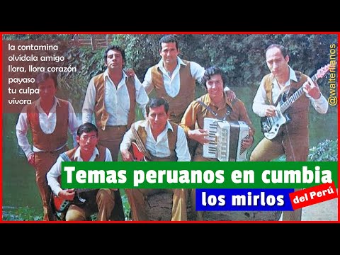 Los Mirlos - Temas peruanos en cumbia