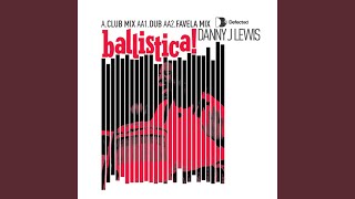 Ballistica [Favela Mix]