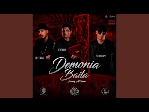 Jantony - Demonia Baila (Audio) ft. Bad Bunny, Brytiago
