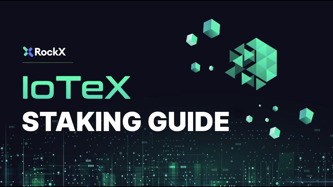 How to Stake IoTeX Using RockX Validators