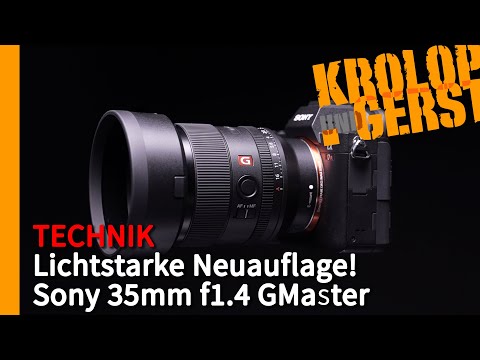 Sony 35mm f1.4 GMaster! Lichtstarke Neuauflage im Praxistest! 📷 Krolop&Gerst