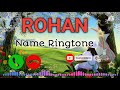 mr.-Rohan-please-pick-up-the-phone-someone-special-is-calling-you, name ringtone, #abhiringtone