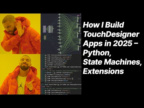 How I Build TouchDesigner Apps in 2025 – Python, State Machines, Extensions