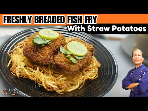 Freshly Bradded Fry Fish with Straw Potatoes I Chef Mumtaz Ali I cooking Studio 51