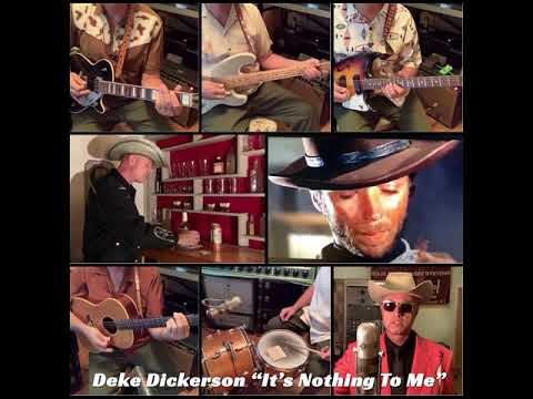 Deke Dickerson "It's Nothing To Me"