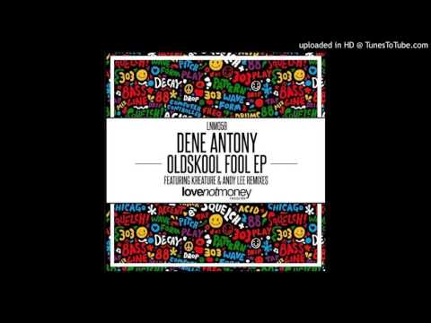 Dene Antony - Oldskool Fool (2015)