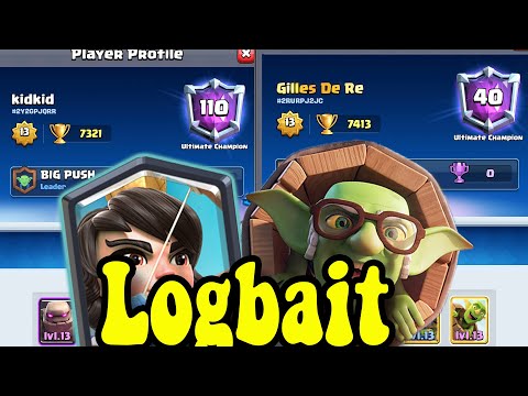 Kidkid Logbait GOD 7300 Trophy 🏆 Logbait Classic Clash Royale