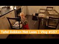 Tafel Dekken Met Onze Luan  | Bellinga Vlog #157