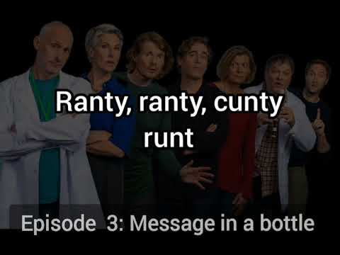 Green Wing  Resuscitated Episode 3: Message In A Bottle