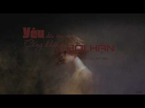 [Vietsub] Yêu đến tận cùng cũng không hối hận - Mộng Nhiên 夢然-愛到盡頭也無悔