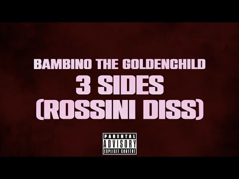 [Music Video] Bambino the Goldenchild "3 Sides" (Rossini Diss)