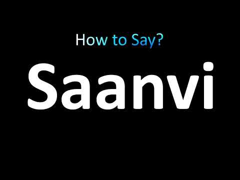 How to Pronounce Saanvi