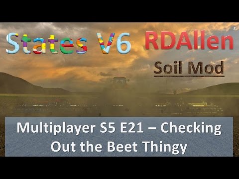 Farm Sim 15 Multiplayer States V6 E21 - Checking Out the Beet Thingy
