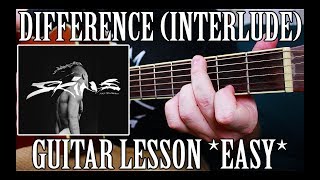 How to Play &quot;difference (Interlude) by XXXTentacion on Guitar *EASIEST WAY*