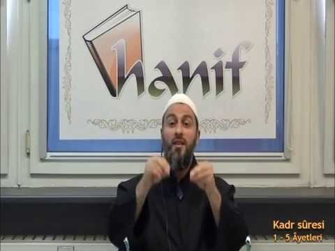 Kadir sûresi Tefsir - Muharrem Çakır