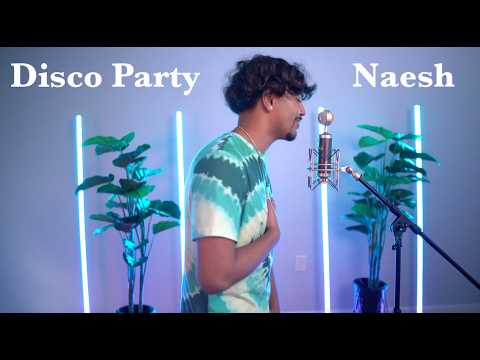 DISCO PARTY - Studio Edition | Naesh - Funk/Pop/Disco/R&B · Feel-Good Anthem