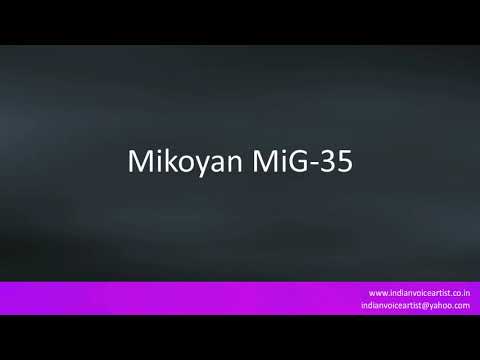 Pronunciation of the word(s) "Mikoyan MiG-35".