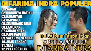 Download lagu OM ADELLA TERBARU 2025 | FULL ALBUM PLAYLIST DIFARINA INDRA - SABAR, RINDUNYA HATIKU, KABAGYAN mp3 Download lagu OM ADELLA TERBARU 2025 | FULL ALBUM PLAYLIST DIFARINA INDRA - SABAR, RINDUNYA HATIKU, KABAGYAN mp3