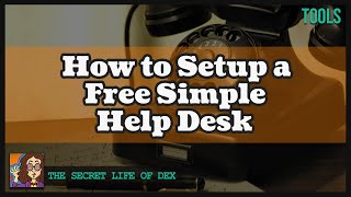 How To Setup A Free Simple Help Desk (osTicket)
