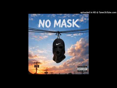 Just Deezy - NO MASK (Official Audio)