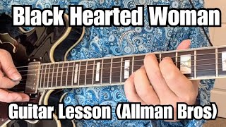 BLACK HEARTED WOMAN Guitar Lesson ALLMAN BROTHERS BAND
