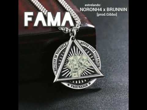 Noronh4 & Brunnin - Fama (prod.Gibbo)